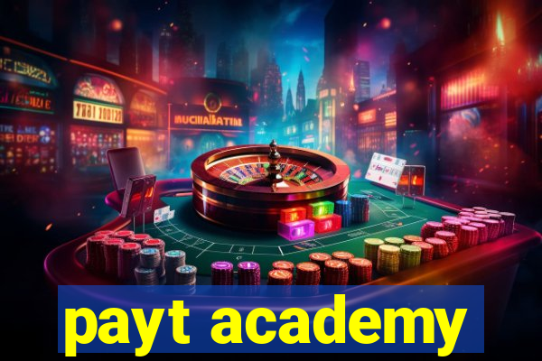 payt academy